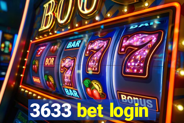 3633 bet login